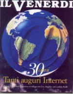 Il popolare "Venerd di Repubblica" ha dedicato una copertina ai 30 anni di internet